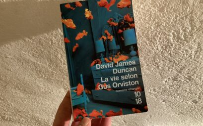 David-James-Duncan-La-vie-selon-Gus-Orviston-chronique littéraire